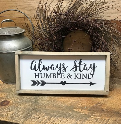 Always-stay-humble-and-kind-3