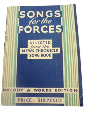 Songs for the forces Selected from the News Chronicle song book Melody & Words edition 1942
